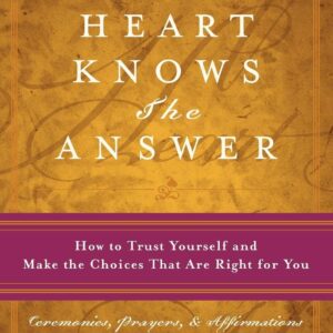 Your Heart Knows the Answer